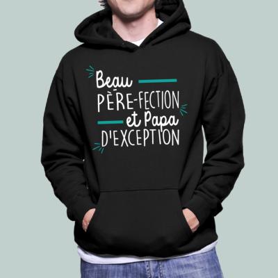 SWEAT "BEAU PERE-FECTION ET PAPA D'EXCEPTION"
