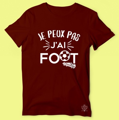 TEE-SHIRT "JE PEUX PAS J'AI FOOT"