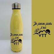 BOUTEILLE ISOTHERME "JE PEUX PAS J’AI VTT"