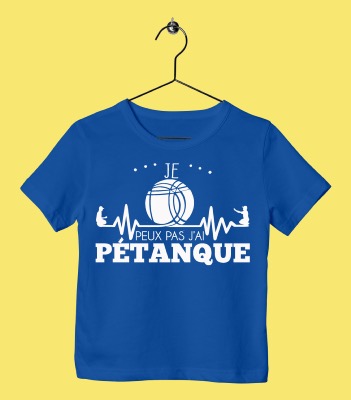 TEE SHIRT ENFANT "JE PEUX PAS J'AI PETANQUE"