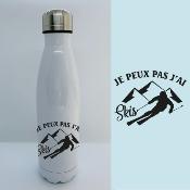BOUTEILLE ISOTHERME "JE PEUX PAS J’AI SKIS"