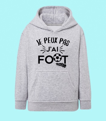 SWEAT ENFANT " JE PEUX PAS J'AI FOOT"