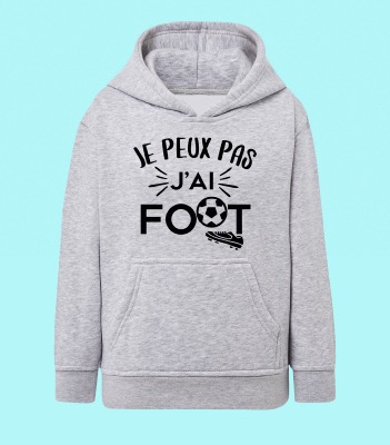 SWEAT ENFANT  JE PEUX PAS J'AI FOOT