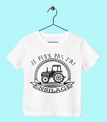 TEE SHIRT ENFANT " JE PEUX PAS J'AI ENSILAGE"