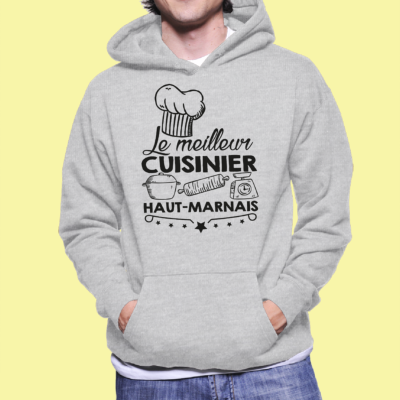 SWEAT "LE MEILLEUR CUISINIER HAUT-MARNAIS"