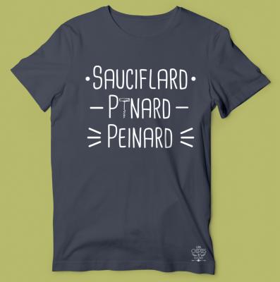 TEE-SHIRT "SAUCIFLARD PINARD PEINARD"