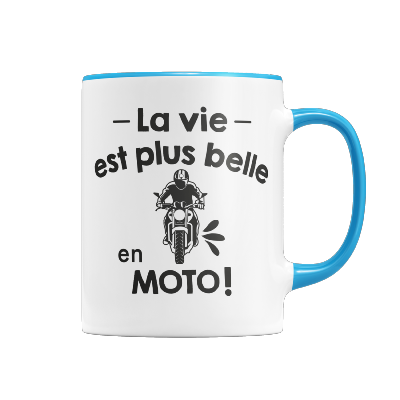 MUG "LA VIE EST PLUS BELLE EN MOTO"