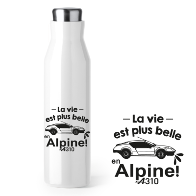 BOUTEILLE ISOTHERME "LA VIE EST PLUS BELLE EN ALPINE"