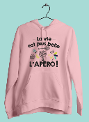 SWEAT "LA VIE EST PLUS BELLE À L'APÉRO"