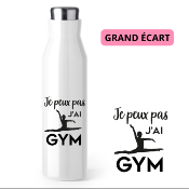 BOUTEILLE ISOTHERME "JE PEUX PAS J'AI GYM"