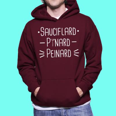 SWEAT "SAUCIFLARD PINARD PEINARD"