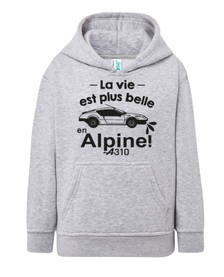 SWEAT ENFANT " LA VIE EST PLUS BELLE EN ALPINE"