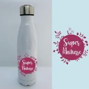 BOUTEILLE ISOTHERME "SUPER MAÎTRESSE"
