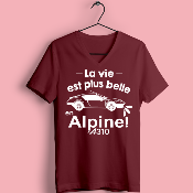 T-SHIRT  "LA VIE EST PLUS BELLE EN ALPINE"