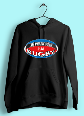 SWEAT "JE PEUX PAS J'AI RUGBY"