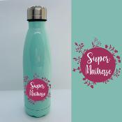 BOUTEILLE ISOTHERME "SUPER MAÎTRESSE"