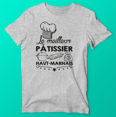 TEE-SHIRT  "LE MEILLEUR PÂTISSIER HAUT-MARNAIS"