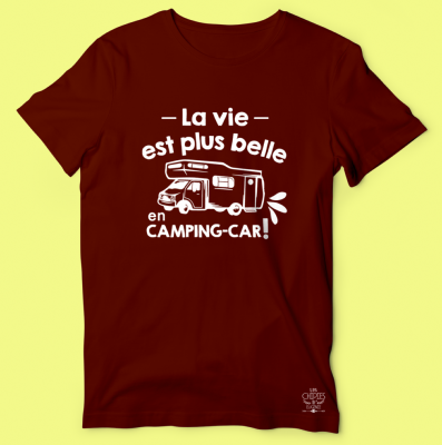 TEE-SHIRT "LA VIE EST PLUS BELLE EN CAMPING CAR"