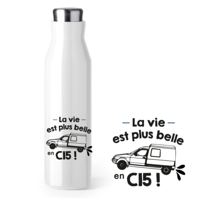 BOUTEILLE ISOTHERME "LA VIE EST PLUS BELLE EN C15"