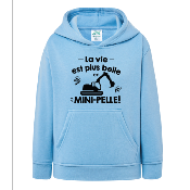 SWEAT ENFANT " LA VIE EST PLUS BELLE EN MINI-PELLE"