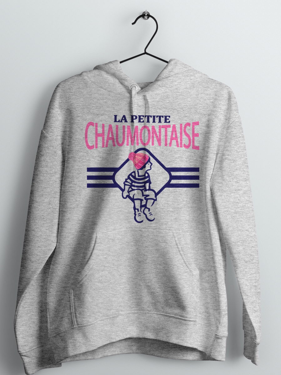 HOODIES " LA PETITE CHAUMONTAISE "