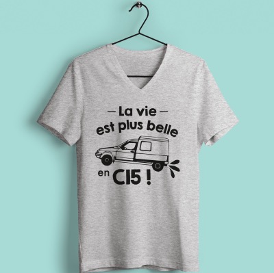 T-SHIRT "LA VIE EST PLUS BELLE EN C15"