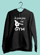 SWEAT "JE PEUX PAS J'AI GYM" (SOL)