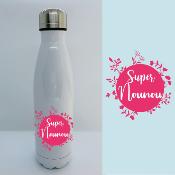 BOUTEILLE ISOTHERME "SUPER NOUNOU"