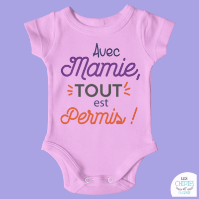 BODY " AVEC MAMIE TOUT EST PERMIS"