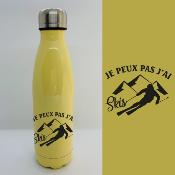 BOUTEILLE ISOTHERME "JE PEUX PAS J’AI SKIS"