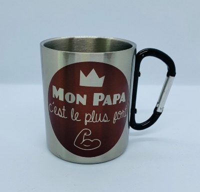 Tasse inox "Mon Papa c'est le plus fort"