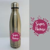 BOUTEILLE ISOTHERME "SUPER MAÎTRESSE"
