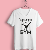 TEE-SHIRT "JE PEUX PAS J'AI GYM" (POUTRE)