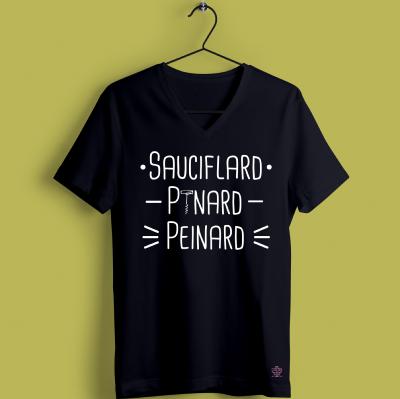 TEE-SHIRT "SAUCIFLARD PINARD PEINARD"